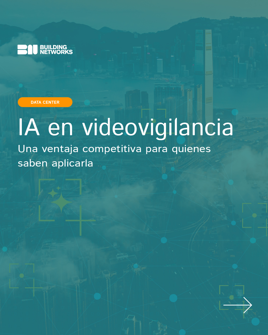 IA en videovigilancia: una ventaja competitiva para quienes saben aplicarla